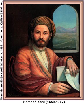 Ehmedê Xamî, nivîskarekî mes,hûr.