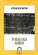 FOLKLORA KURDÎ, Cegerxwîn