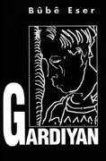 GARDĪYAN, Bubź Eser