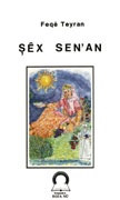 S,ÊX SENAN, Feqê Teyran